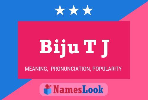 Biju T J Namensposter