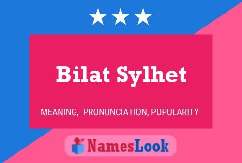 Bilat Sylhet Namensposter