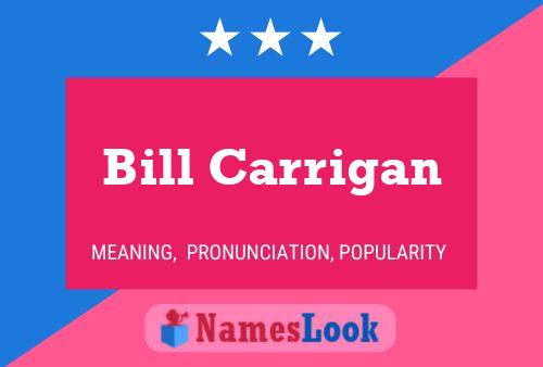 Bill Carrigan Namensposter