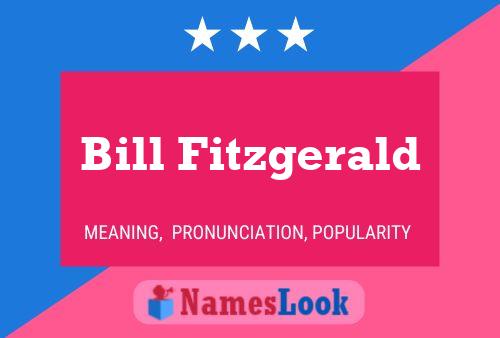 Bill Fitzgerald Namensposter