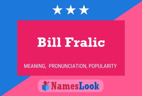 Bill Fralic Namensposter