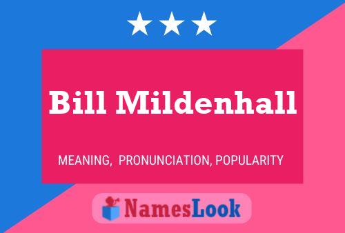 Bill Mildenhall Namensposter