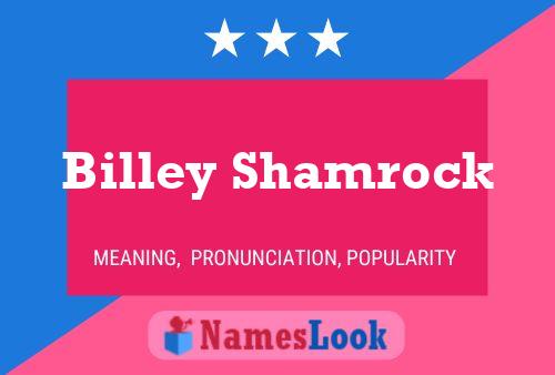 Billey Shamrock Namensposter