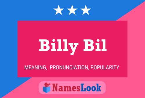 Billy Bil Namensposter