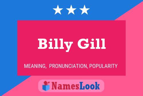 Billy Gill Namensposter