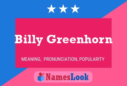 Billy Greenhorn Namensposter