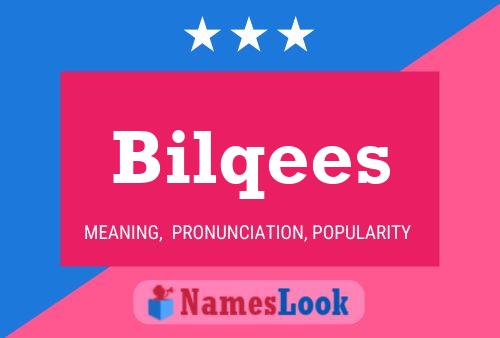 Bilqees Namensposter