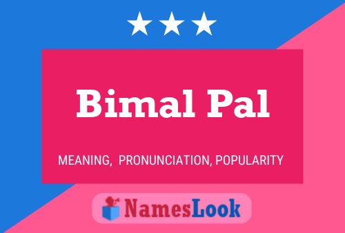 Bimal Pal Namensposter