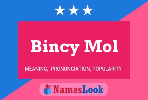 Bincy Mol Namensposter