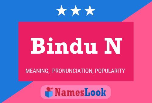 Bindu N Namensposter