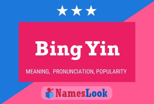 Bing Yin Namensposter