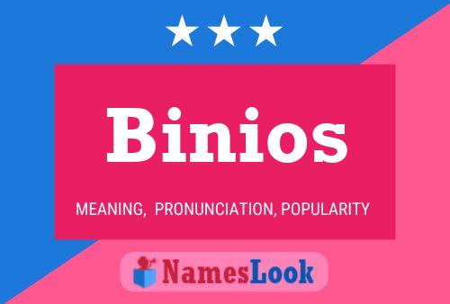 Binios Namensposter