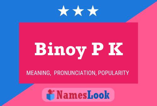 Binoy P K Namensposter