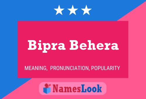 Bipra Behera Namensposter