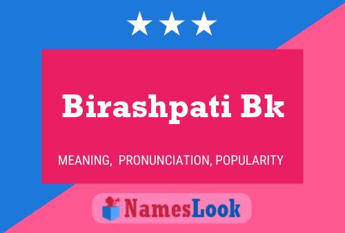 Birashpati Bk Namensposter