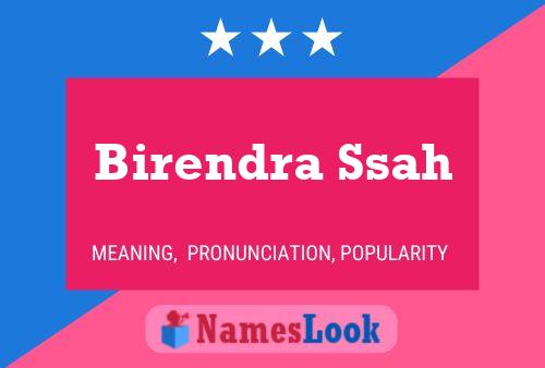 Birendra Ssah Namensposter