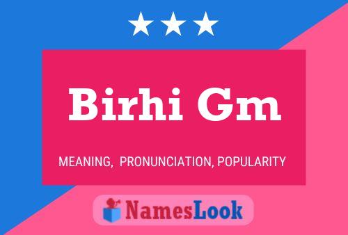 Birhi Gm Namensposter