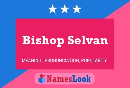 Bishop Selvan Namensposter