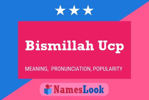 Bismillah Ucp Namensposter