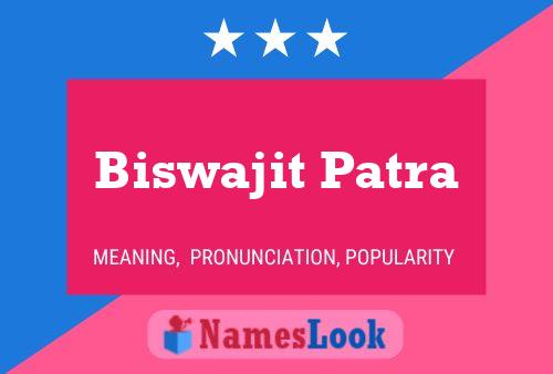 Biswajit Patra Namensposter