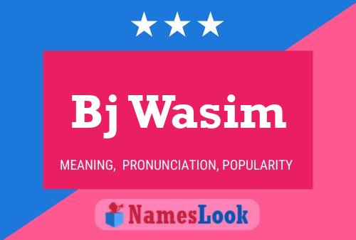 Bj Wasim Namensposter