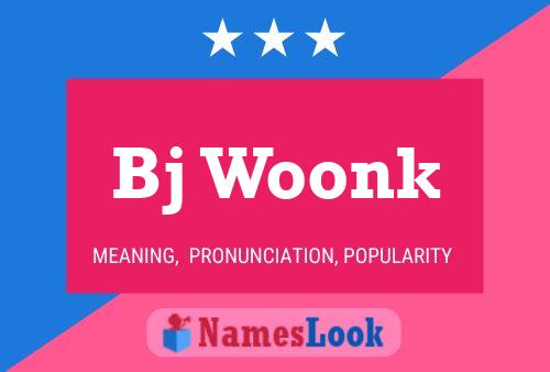 Bj Woonk Namensposter