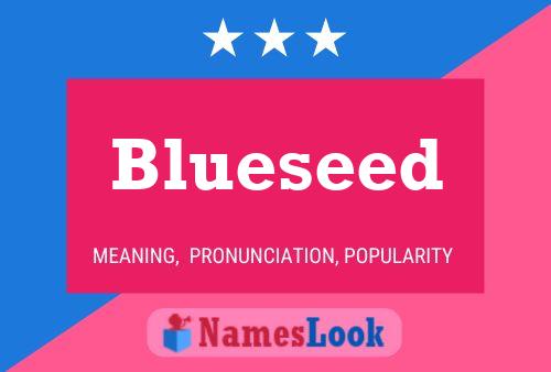 Blueseed Namensposter