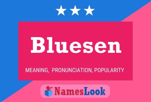 Bluesen Namensposter