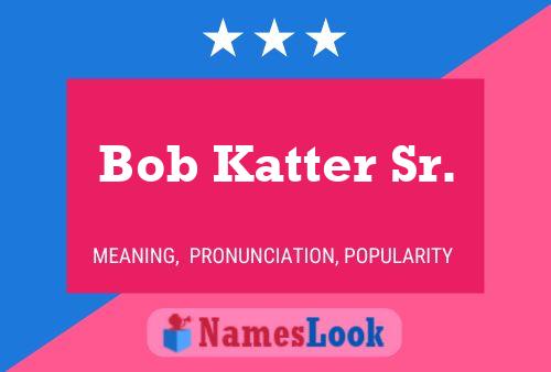 Bob Katter Sr. Namensposter