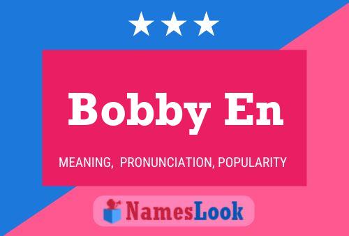 Bobby En Namensposter