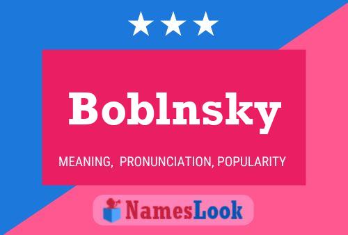 Boblnsky Namensposter