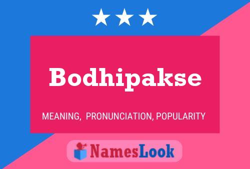 Bodhipakse Namensposter