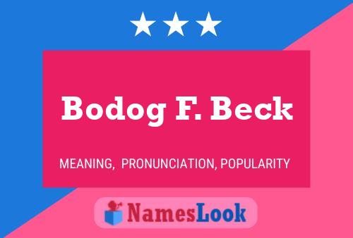 Bodog F. Beck Namensposter