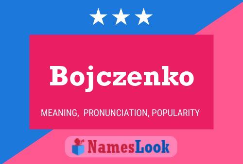 Bojczenko Namensposter