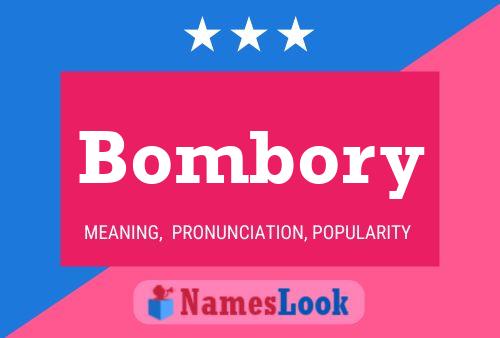 Bombory Namensposter