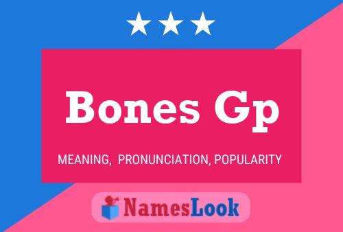 Bones Gp Namensposter