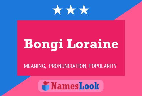 Bongi Loraine Namensposter