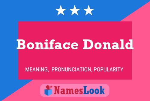 Boniface Donald Namensposter