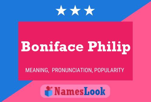 Boniface Philip Namensposter