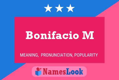 Bonifacio M Namensposter