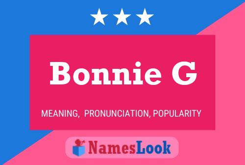 Bonnie G Namensposter