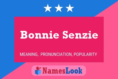 Bonnie Senzie Namensposter