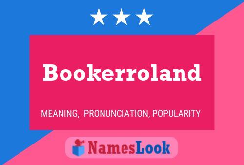 Bookerroland Namensposter