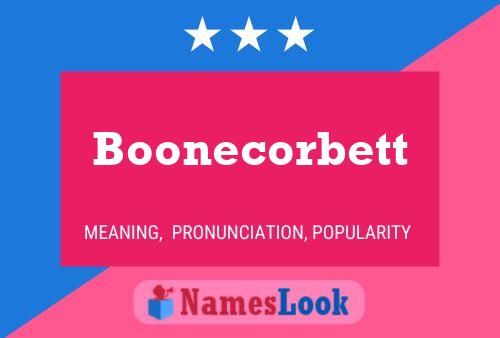 Boonecorbett Namensposter