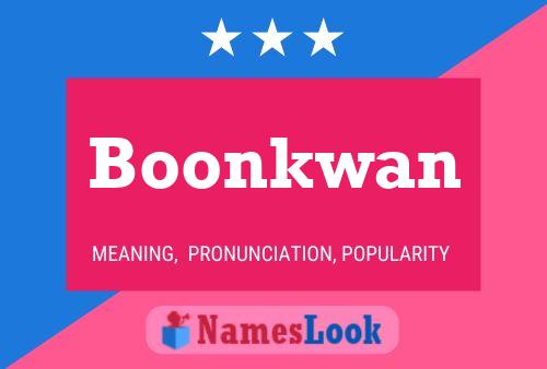 Boonkwan Namensposter