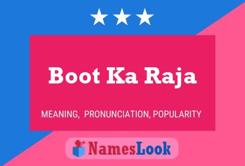 Boot Ka Raja Namensposter