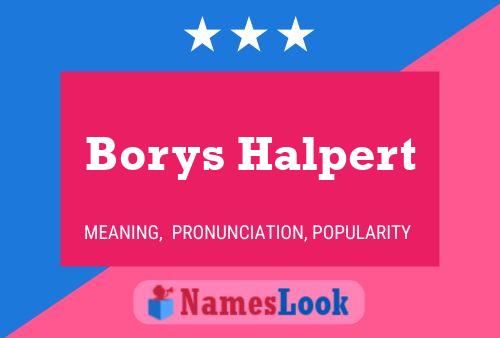 Borys Halpert Namensposter