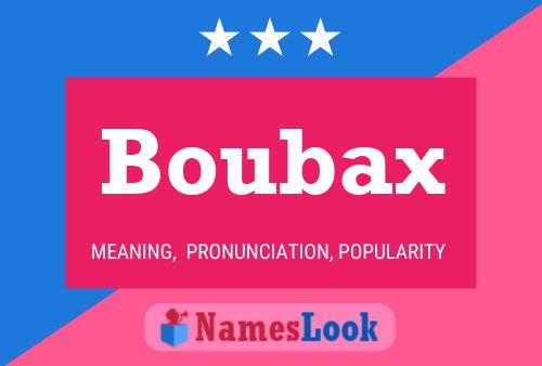 Boubax Namensposter