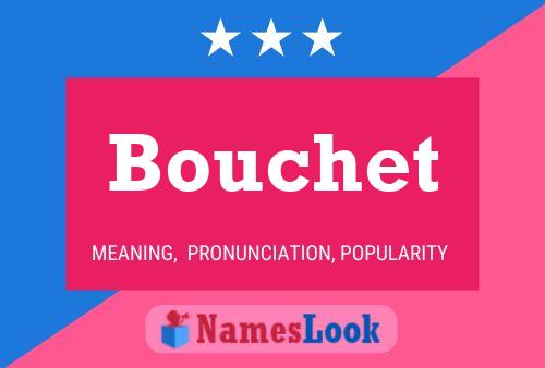 Bouchet Namensposter