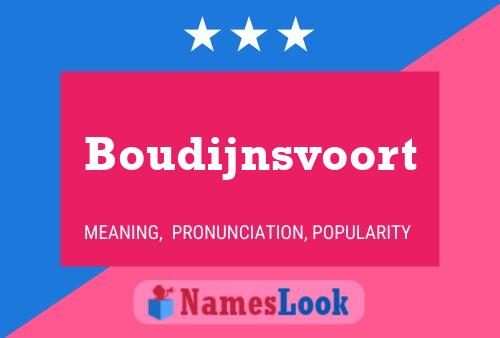 Boudijnsvoort Namensposter